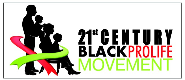 21st entury Black Pro-Life Movement